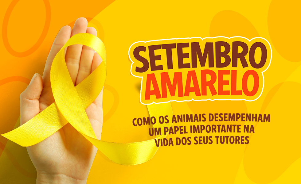 Setembro Amarelo e a importância de ter um pet